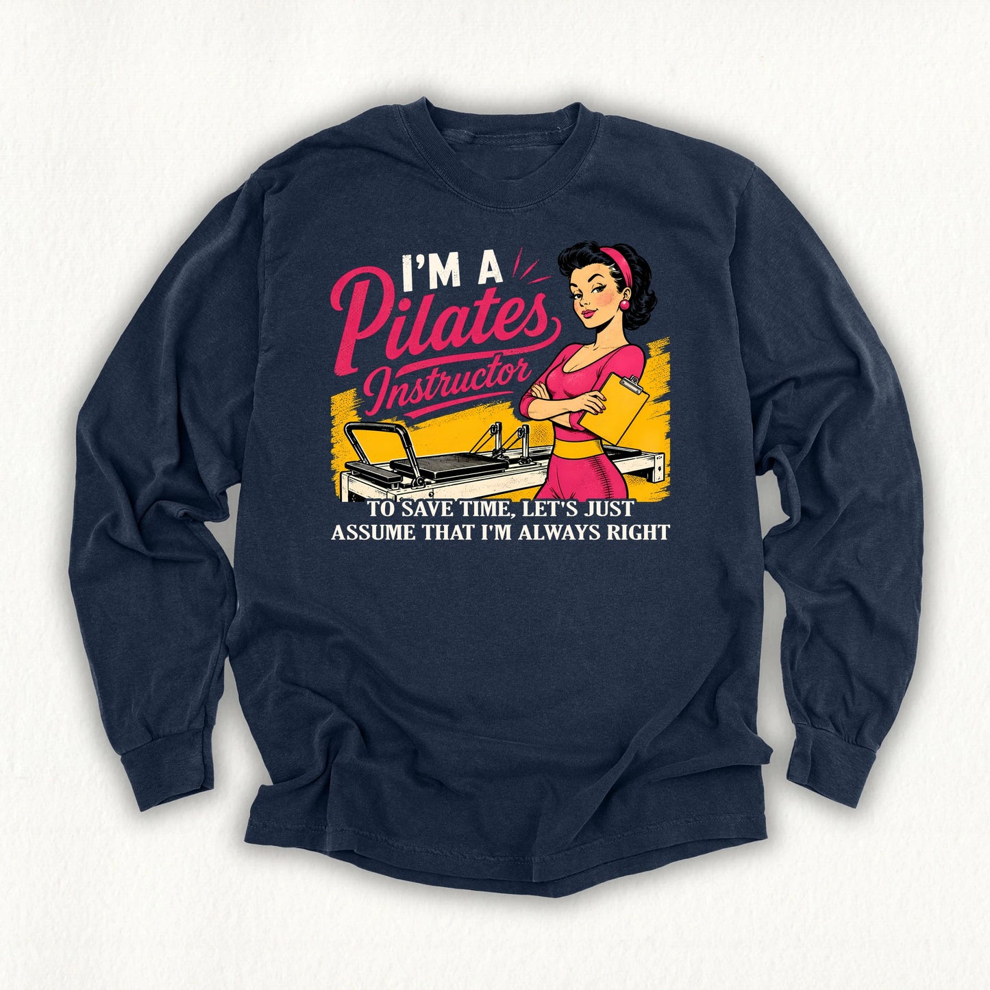 Instructor Always Rights Long Sleeve T-shirt