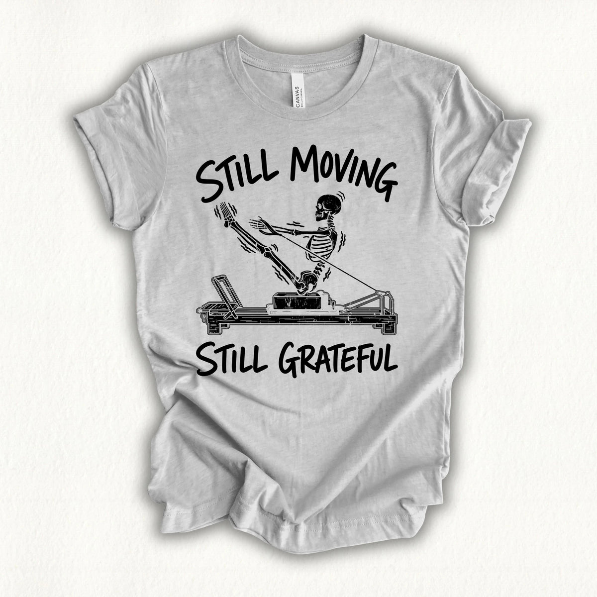 Still Moving T-shirt