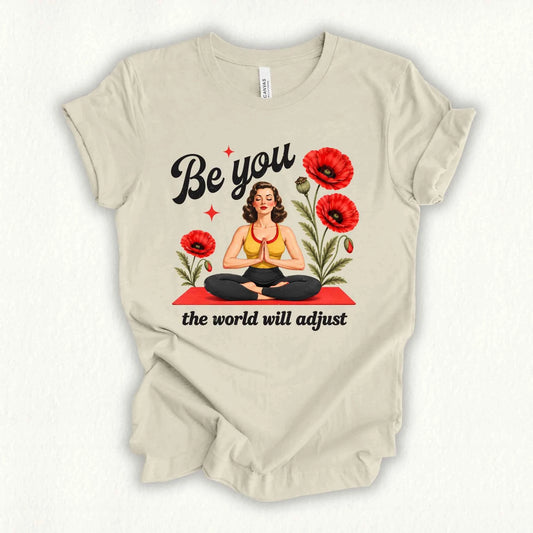 Be You T-shirt