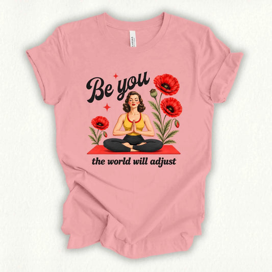 Be You T-shirt