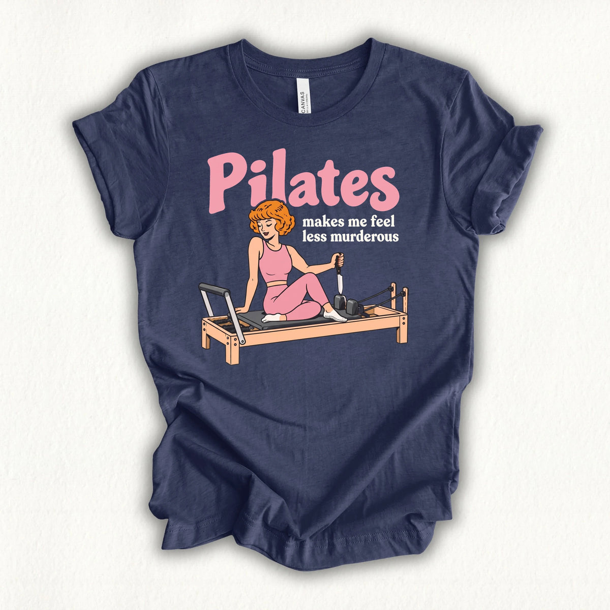 Pilates Less Murderous T-shirt