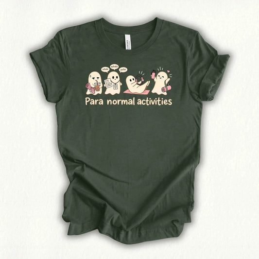 Para Normal Activities T-shirt
