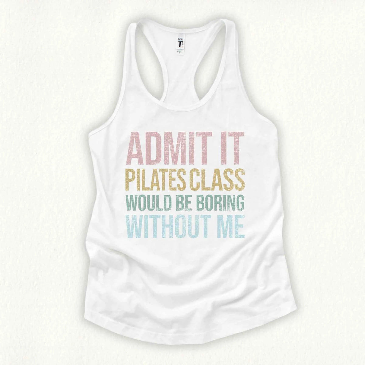 Boring Without Me Tank Top
