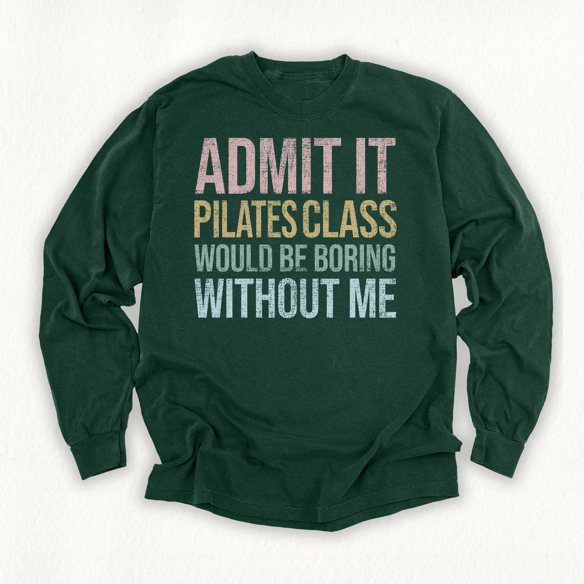 Boring Without Me Long Sleeve T-shirt
