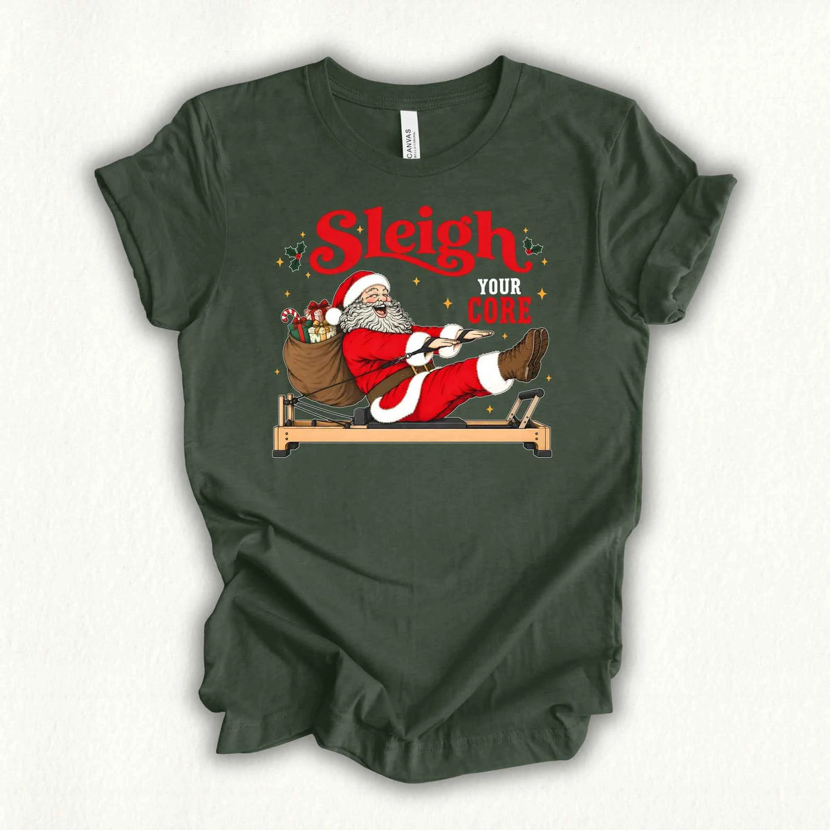 Sleigh Your Core T-shirt