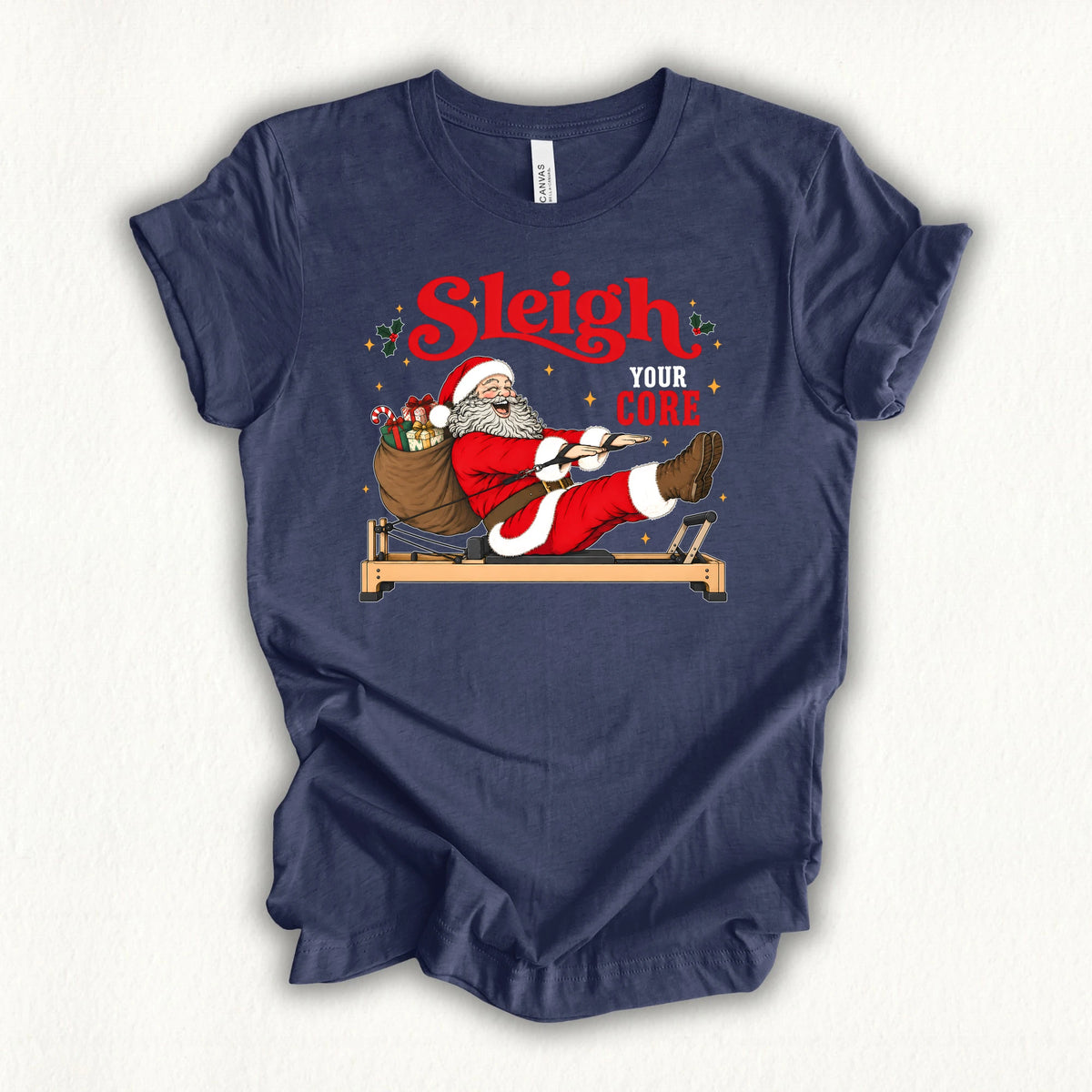 Sleigh Your Core T-shirt