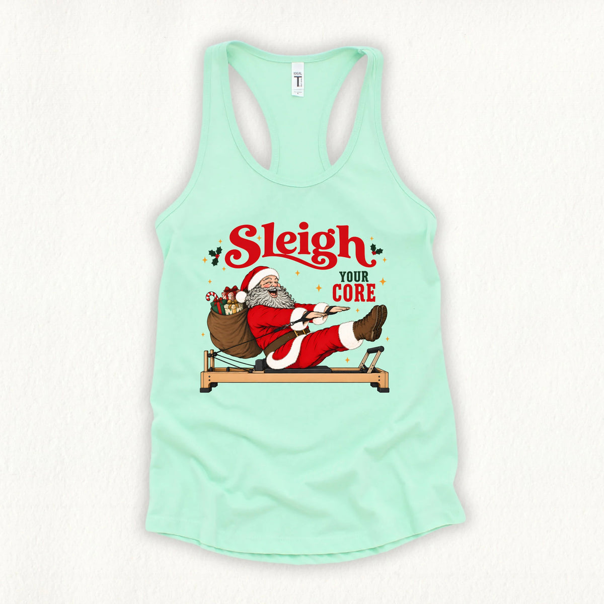 Sleigh Your Core Tank Top