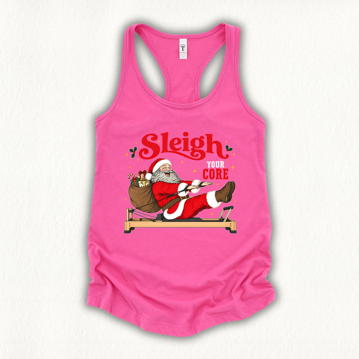 Sleigh Your Core Tank Top