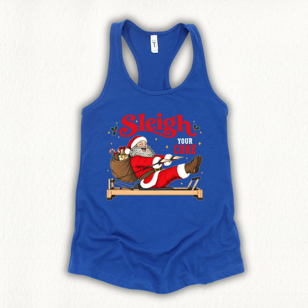 Sleigh Your Core Tank Top