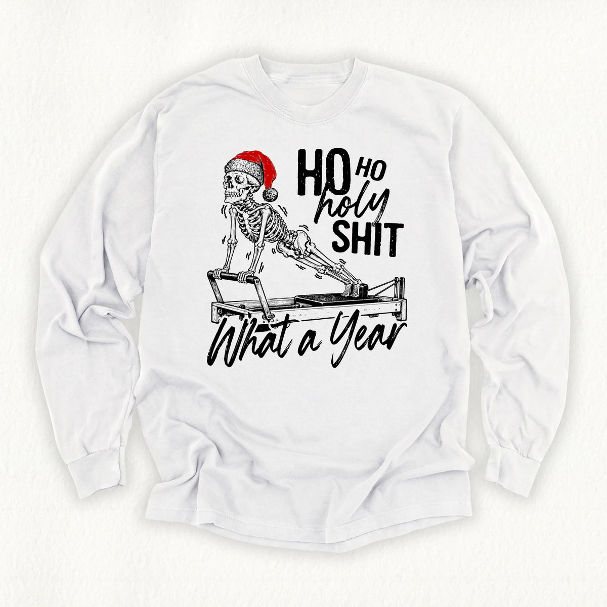 Ho Ho Holy Shit Long Sleeve T-shirt
