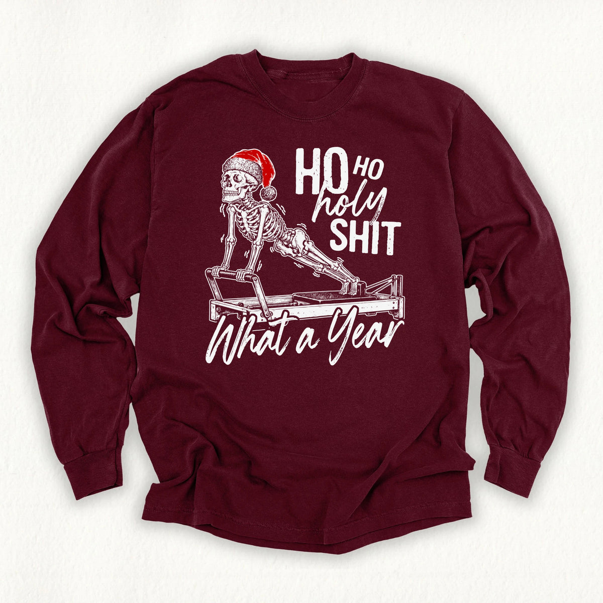 Ho Ho Holy Shit Long Sleeve T-shirt