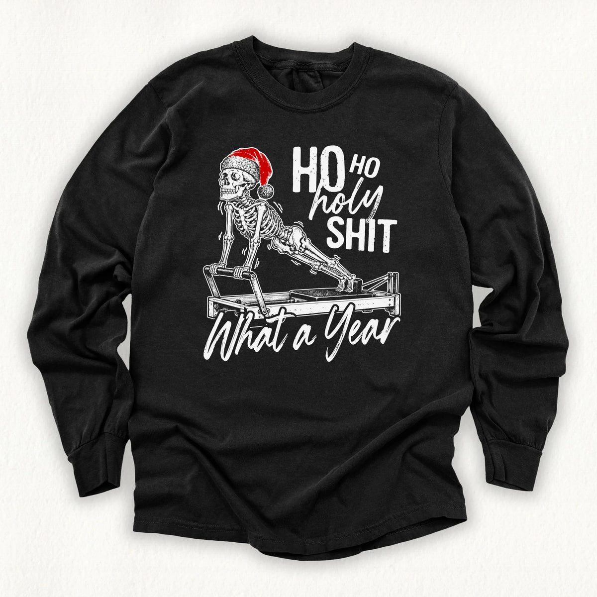 Ho Ho Holy Shit Long Sleeve T-shirt