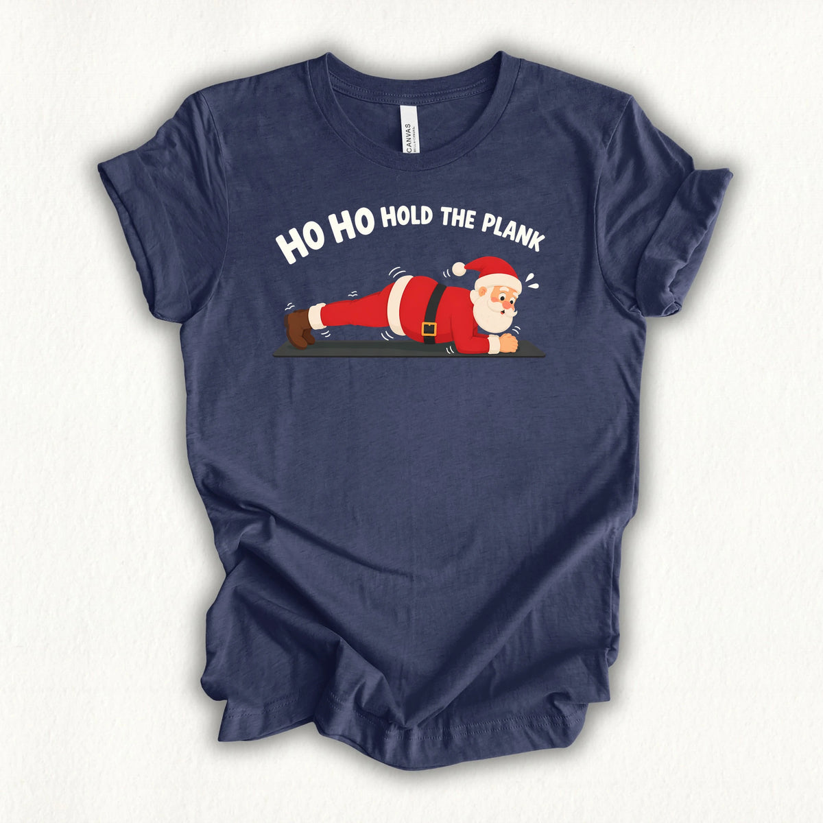 Hold The Plank T-shirt