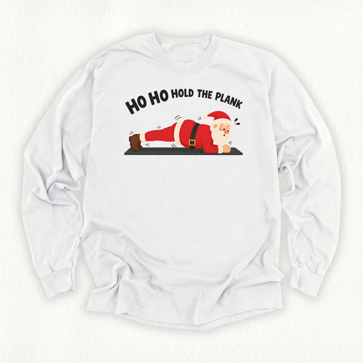 Hold The Plank Long Sleeve T-shirt