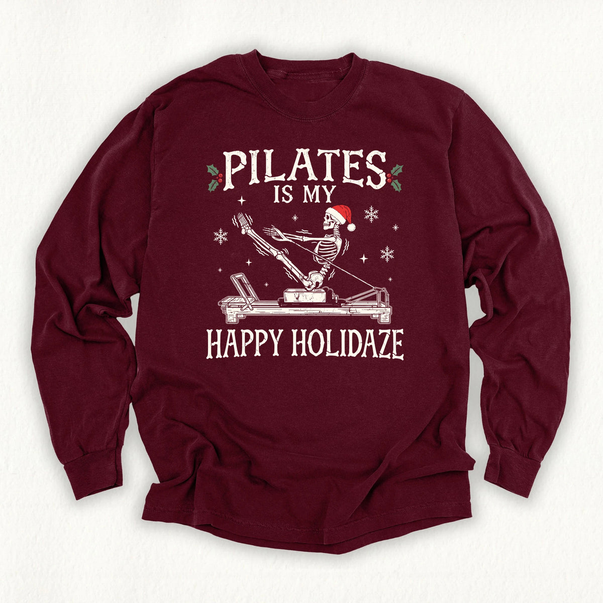 Happy Holidaze Long Sleeve T-shirt