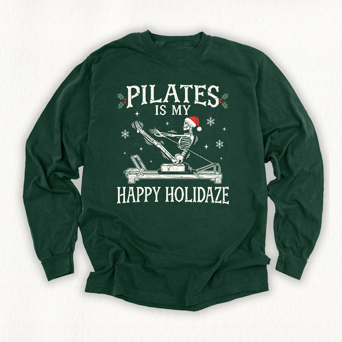 Happy Holidaze Long Sleeve T-shirt