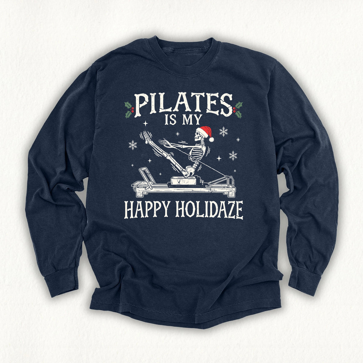 Happy Holidaze Long Sleeve T-shirt