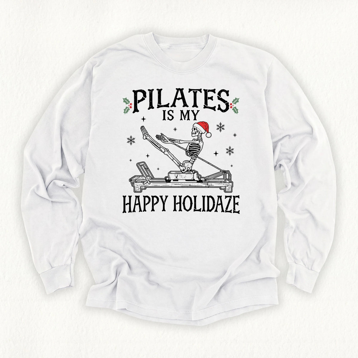 Happy Holidaze Long Sleeve T-shirt