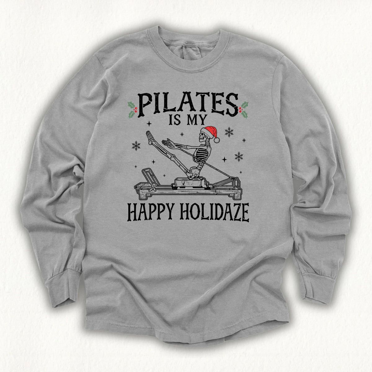 Happy Holidaze Long Sleeve T-shirt