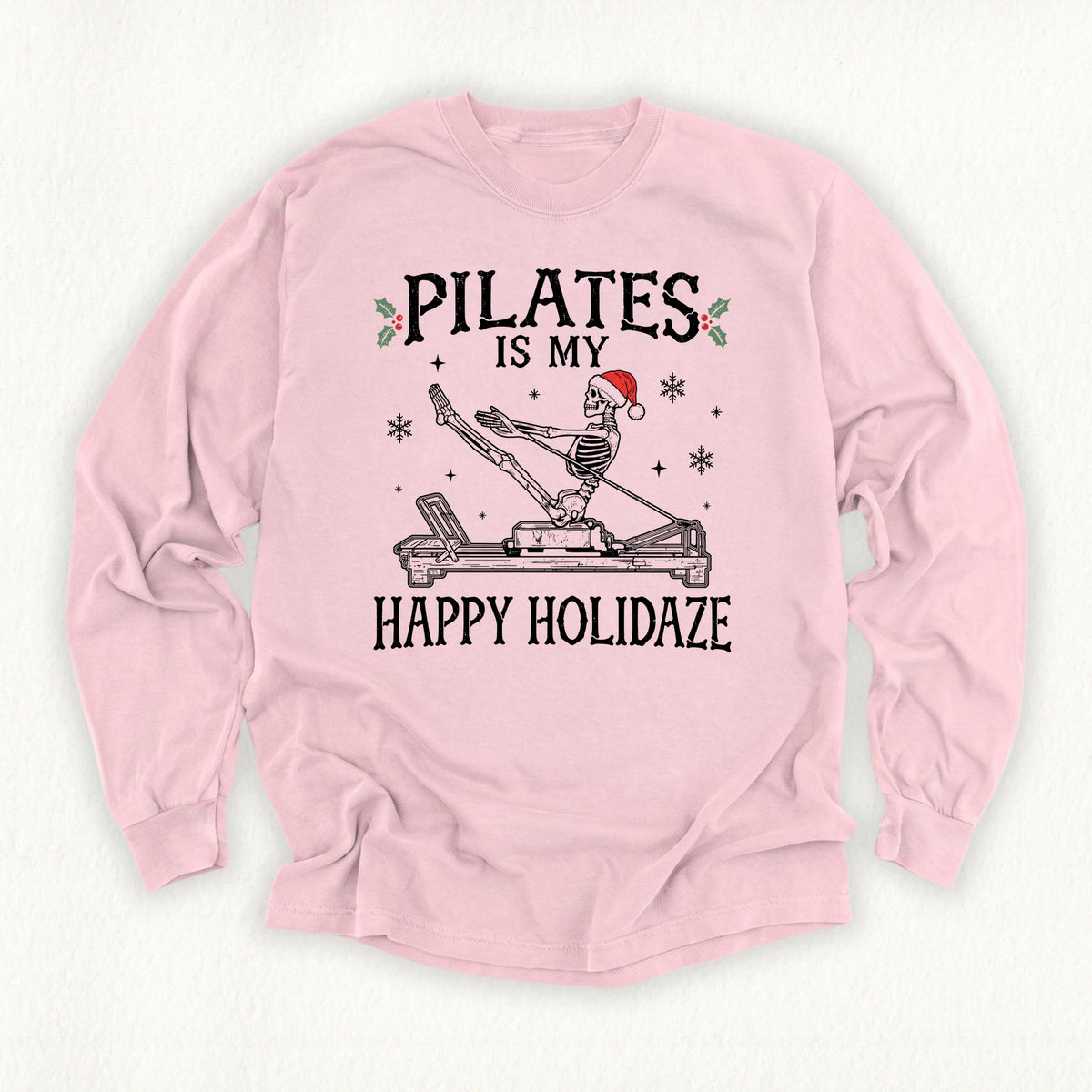 Happy Holidaze Long Sleeve T-shirt