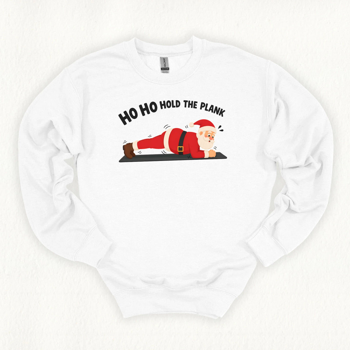 Hold The Plank Sweatshirt