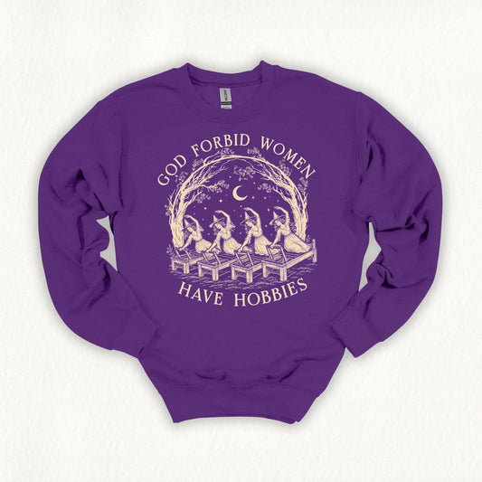 God Forbid Hobbies Sweatshirt