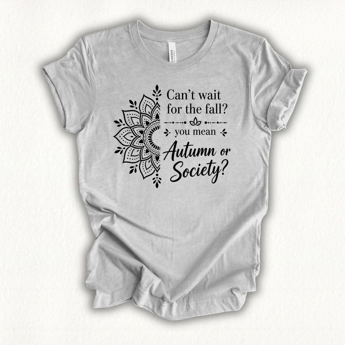 Wait For Fall T-shirt
