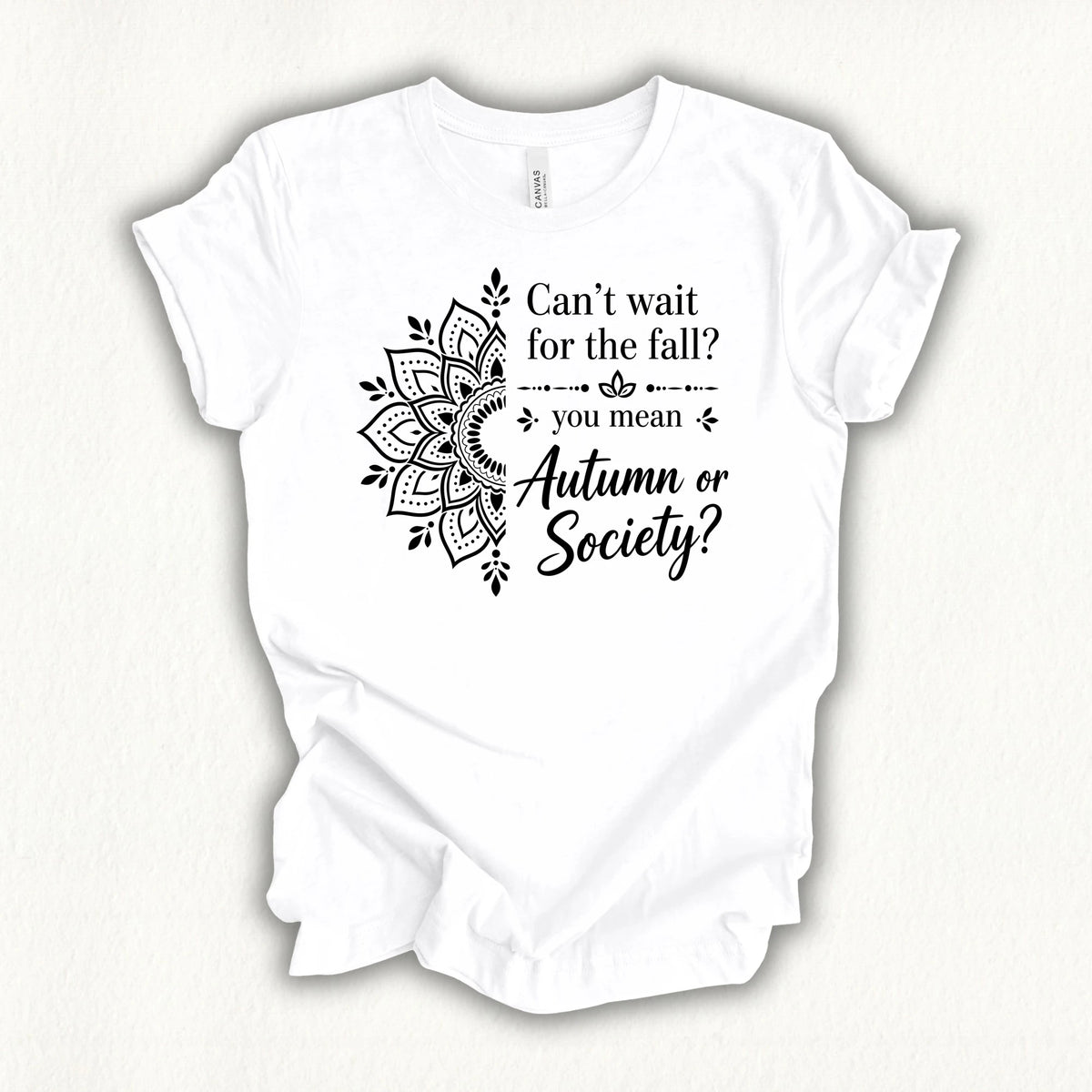 Wait For Fall T-shirt
