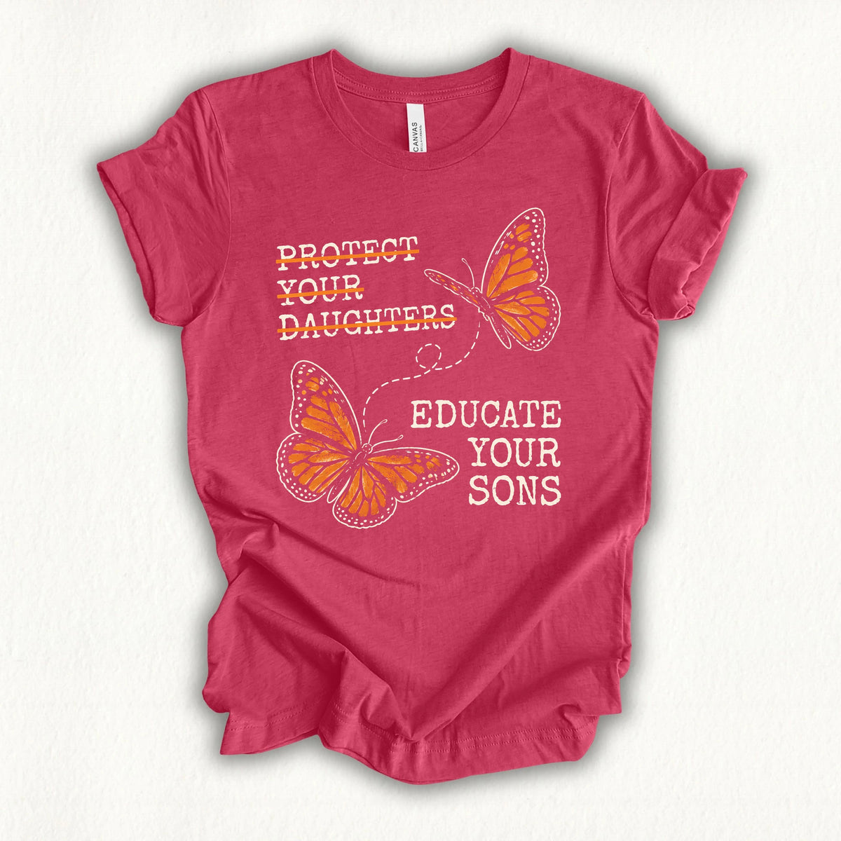 Educate Your Son T-shirt