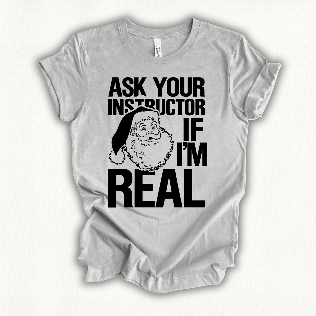 Ask Santa T-shirt