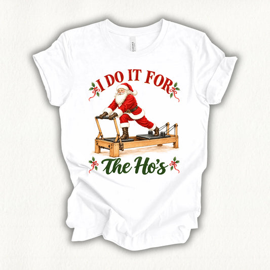 Do It For Ho's T-shirt