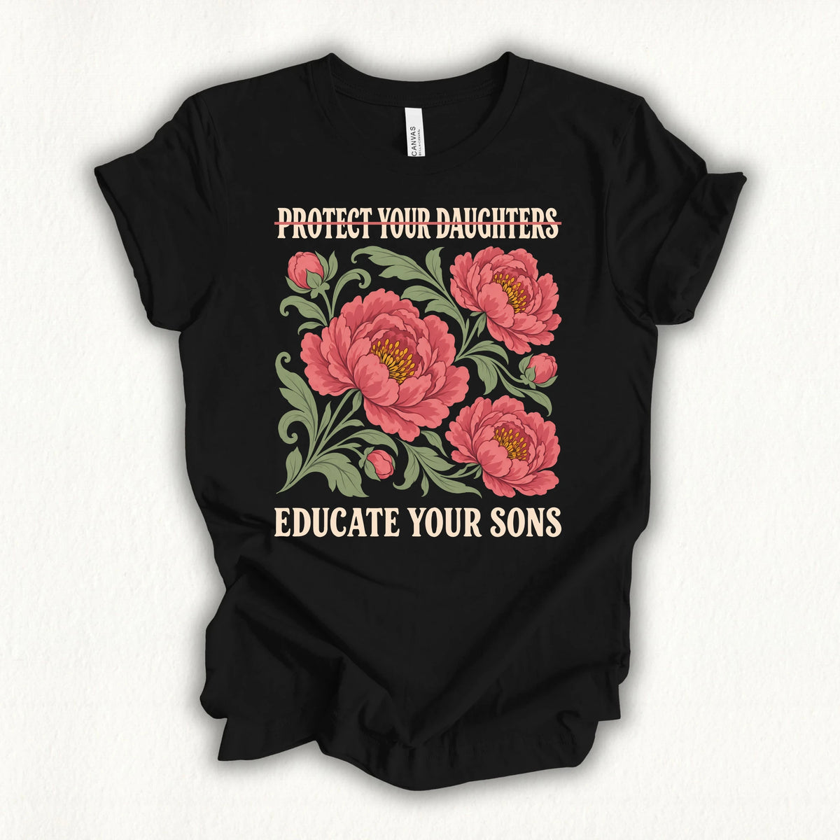 Flower Educate Your Son T-shirt