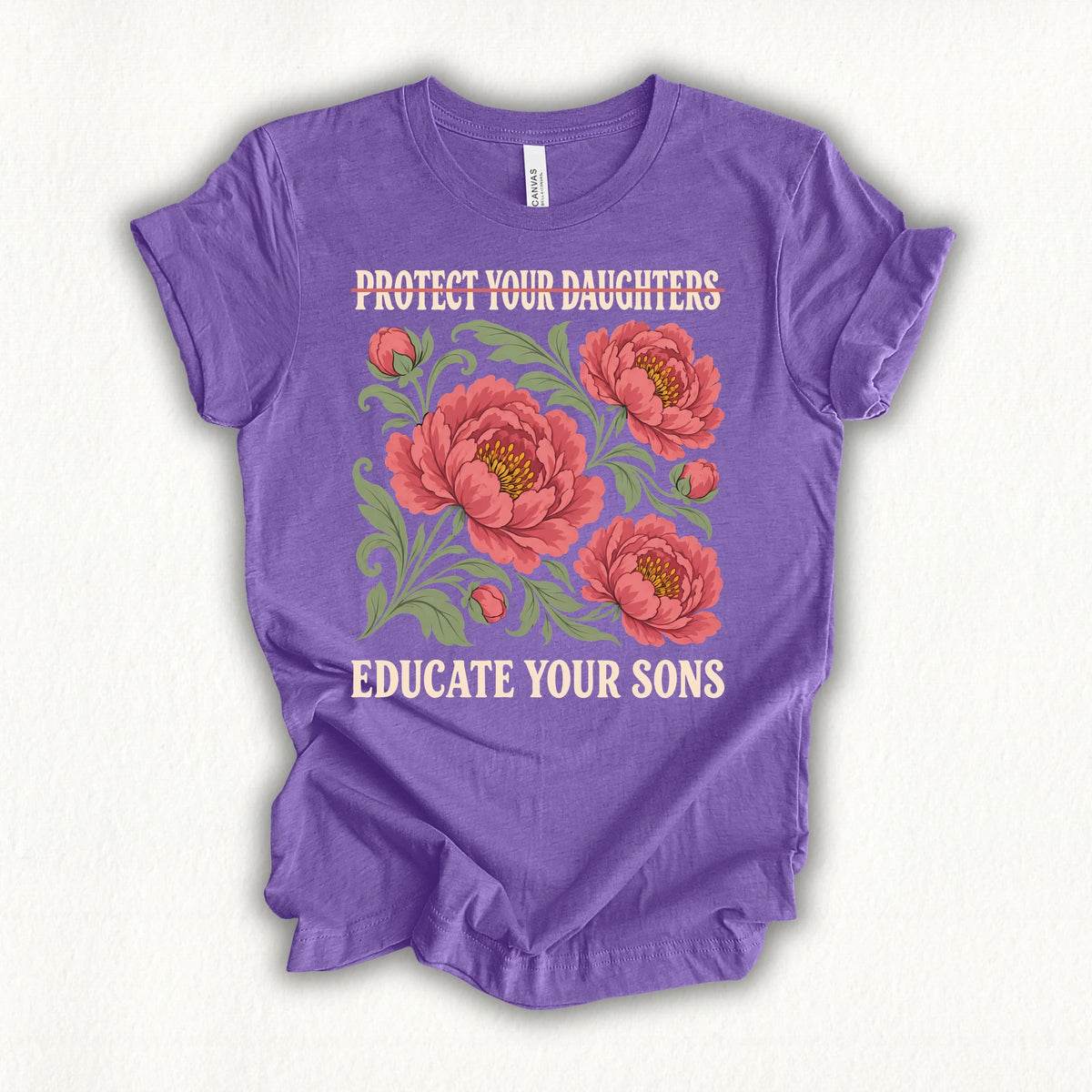 Flower Educate Your Son T-shirt
