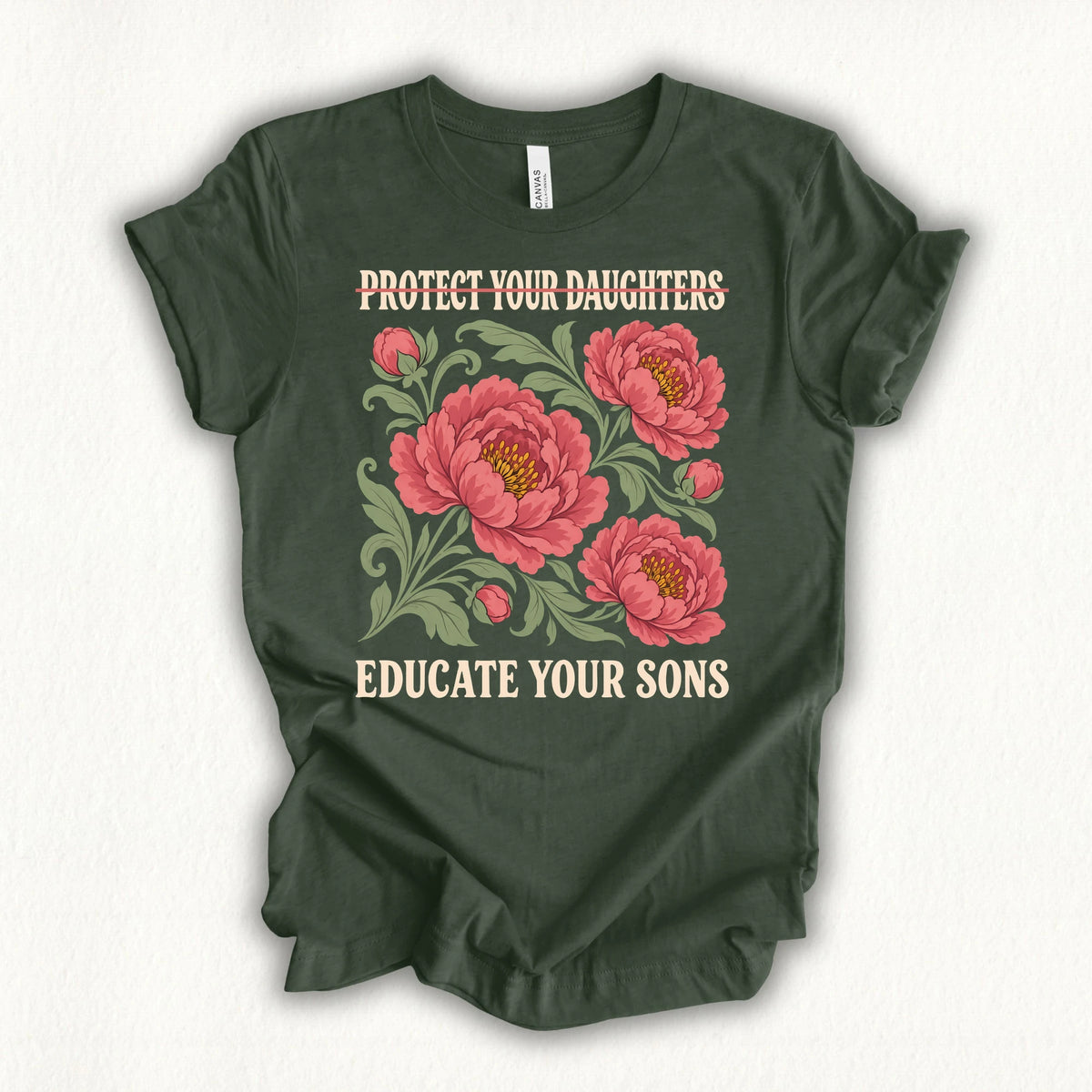 Flower Educate Your Son T-shirt