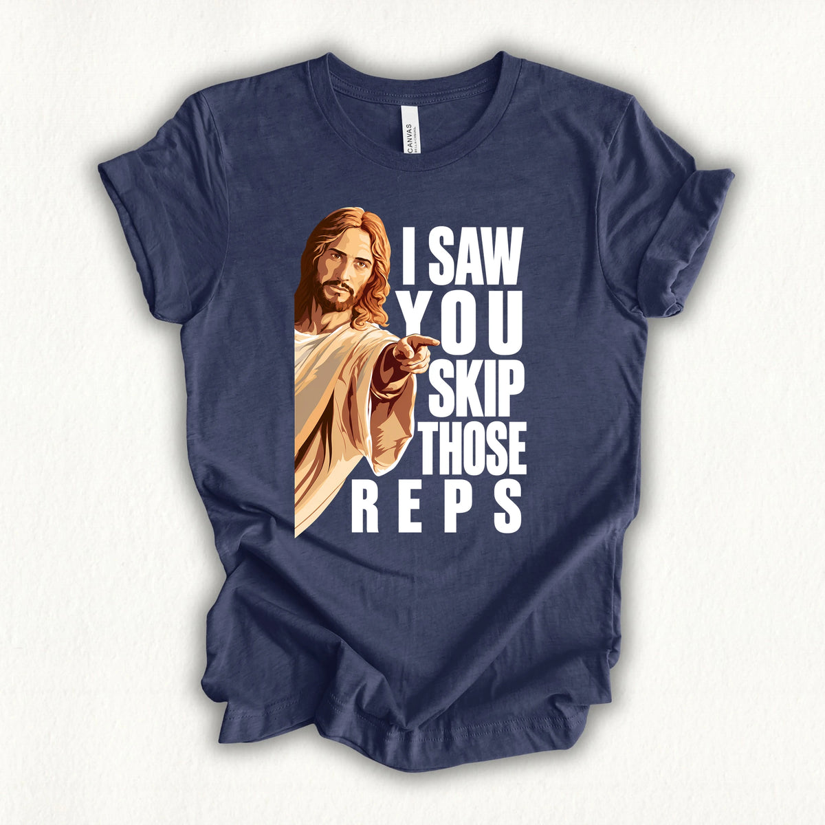 Jesus Saw That T-shirt