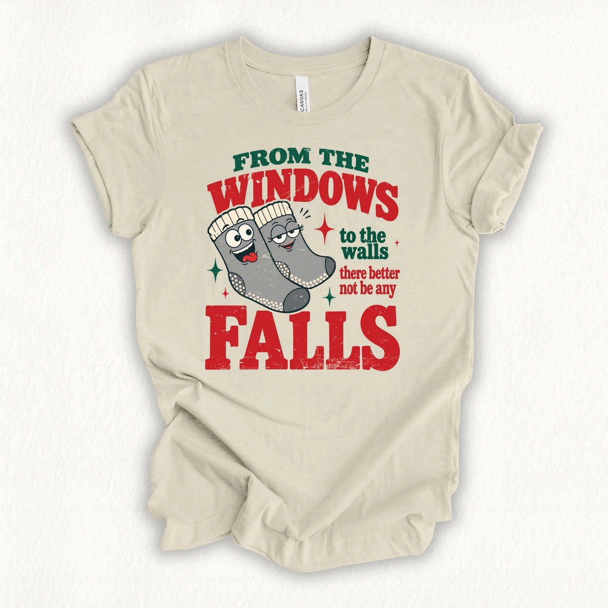 Better Not Fall T-shirt