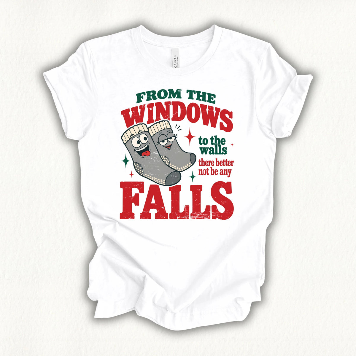 Better Not Fall T-shirt