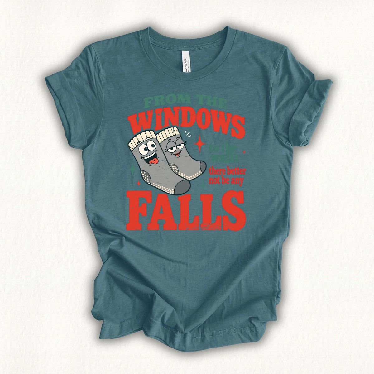 Better Not Fall T-shirt