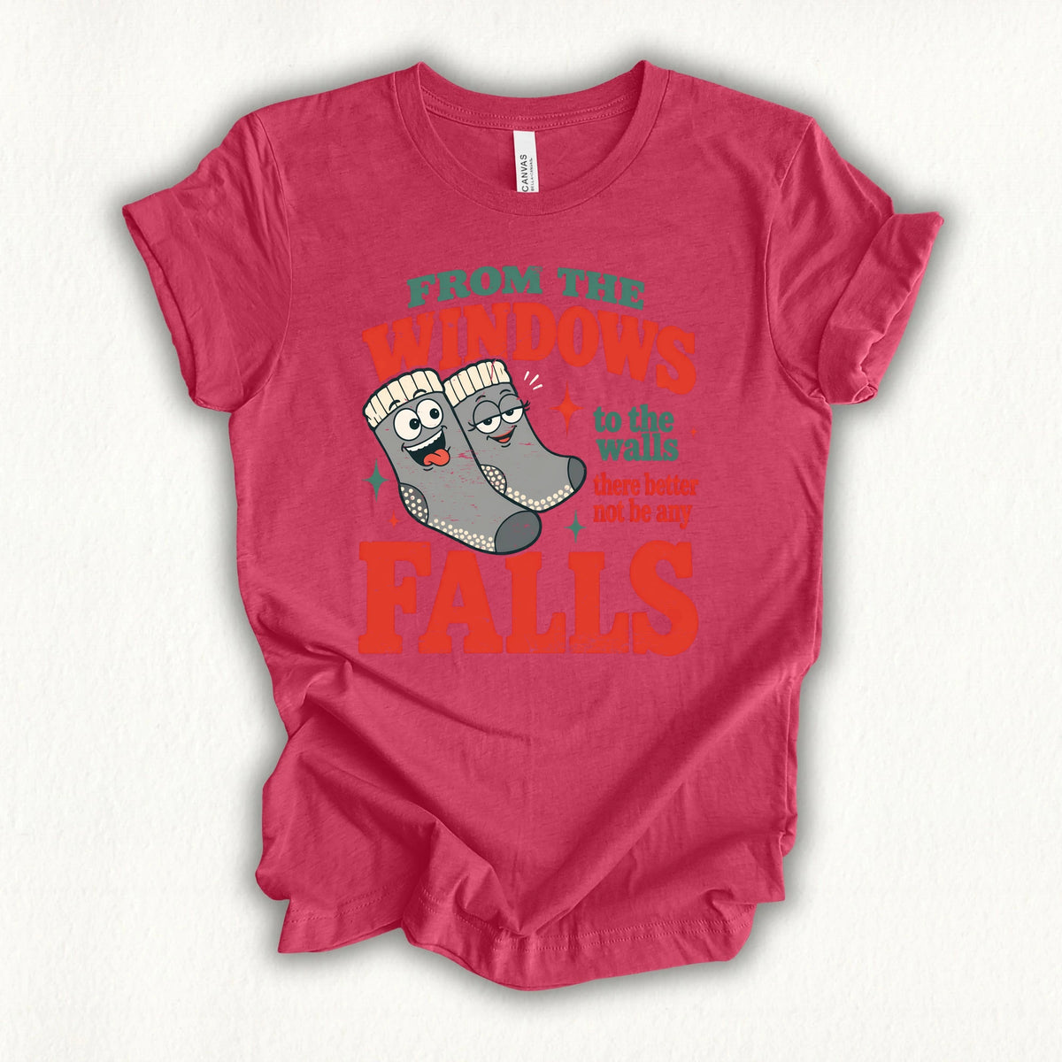 Better Not Fall T-shirt
