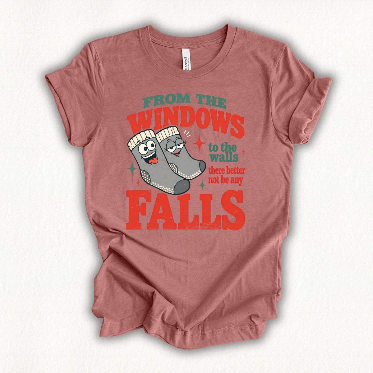 Better Not Fall T-shirt