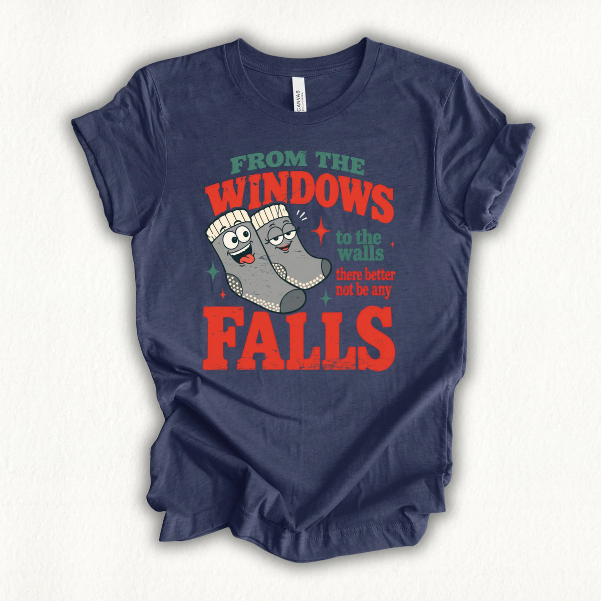 Better Not Fall T-shirt