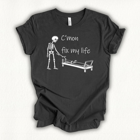 Fix My Life T-shirt