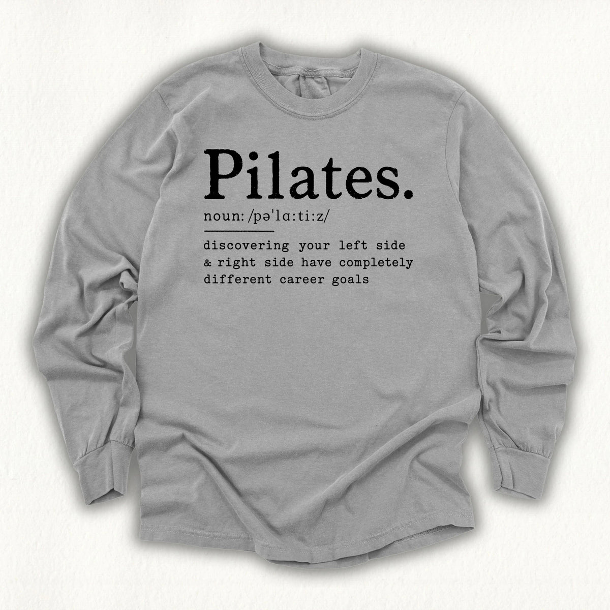 Pilates Definition Long Sleeve T-shirt