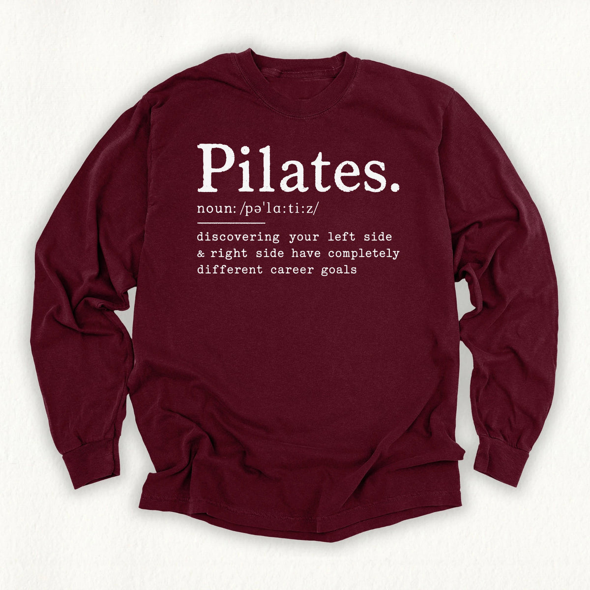 Pilates Definition Long Sleeve T-shirt