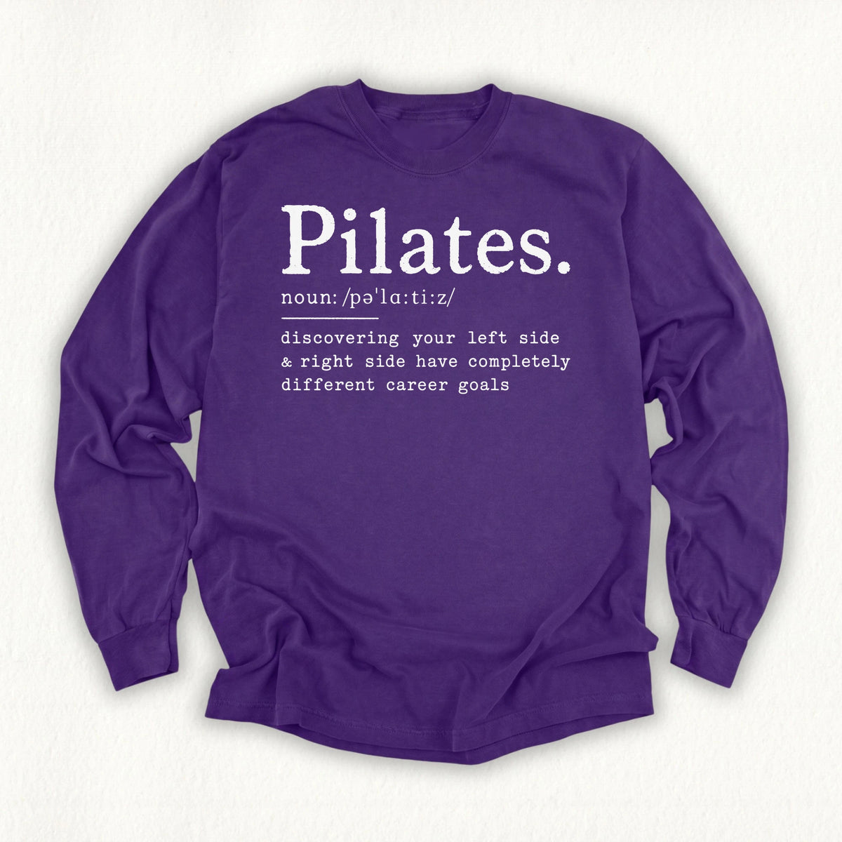 Pilates Definition Long Sleeve T-shirt