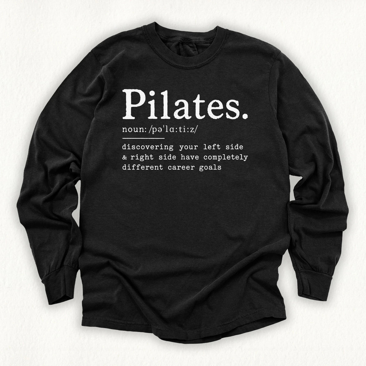 Pilates Definition Long Sleeve T-shirt