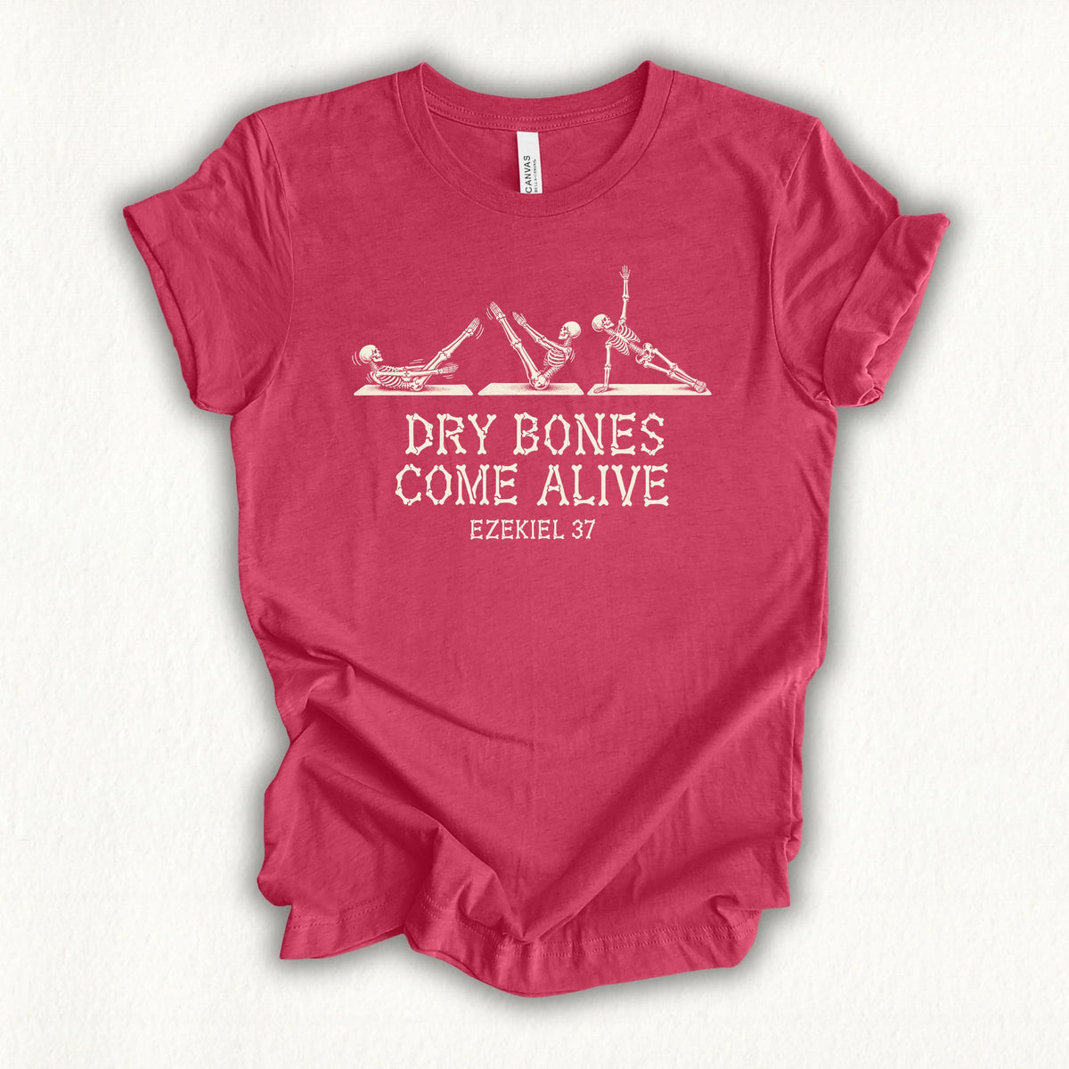 Dry Bones Come Alive T-shirt
