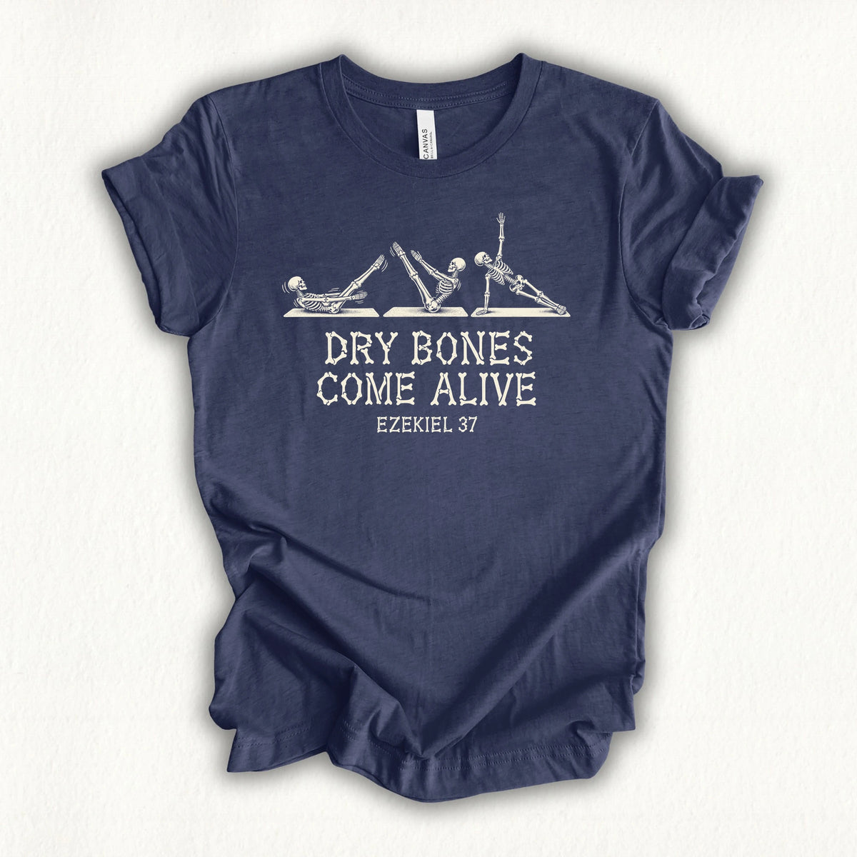 Dry Bones Come Alive T-shirt