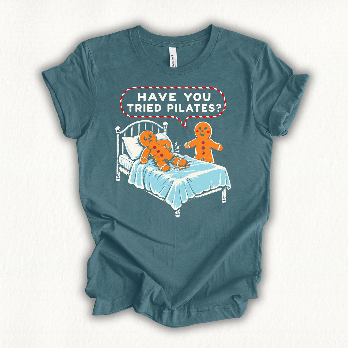 Have You Tried Pilates T-shirt