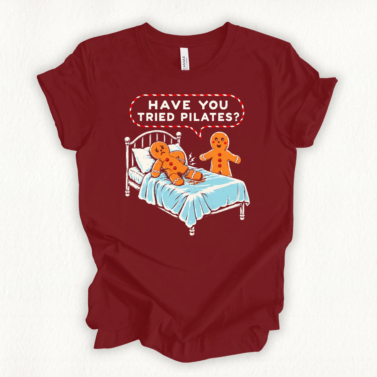 Have You Tried Pilates T-shirt
